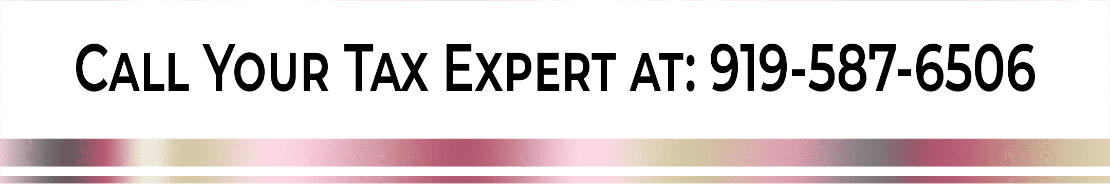 Call 919-587-6506 to have your Income Taxes Prepared